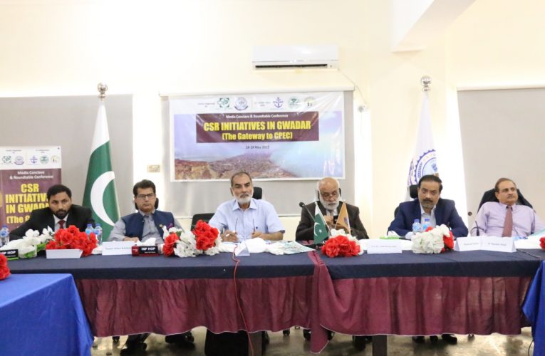 Seven projects worth $1.44 billion are under implementation process in Gawadar!     Two-day media conclave and roundtable in Gwadar reviews CSR projects, socioeconomic development under CPEC