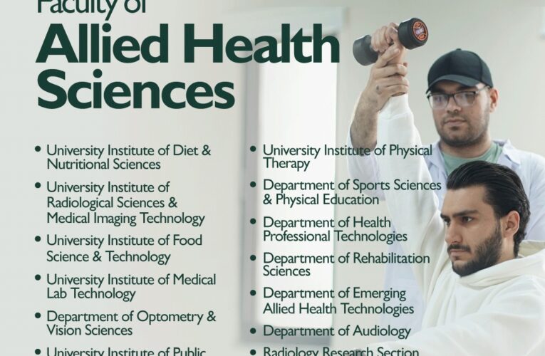The University of Lahore (UOL) offers extensive healthcare programs through its Faculty of Allied Health Sciences (FAHS)