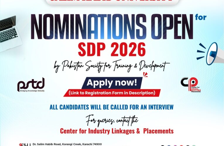 Salim Habib University’s Center for Industry Linkages & Placements (CILP) is delighted to announce that nominations are now open for the Pakistan Society for Training and Development (PSTD)’s Student Development Program (SDP) 2026