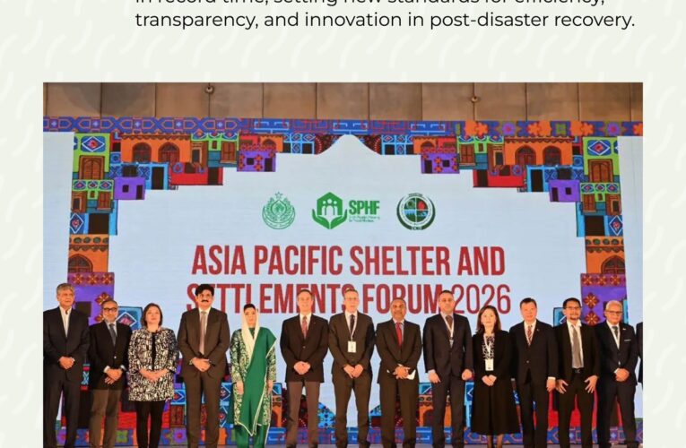 CM Sindh Highlights Climate-Resilient, People-Centred Housing Model at APSSF 2026 Inaugural Event